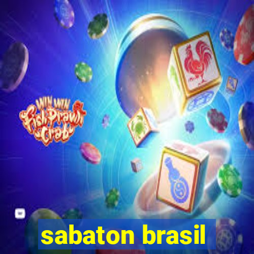 sabaton brasil